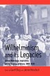 Wilhelminism and Its Legacies - Bild 1
