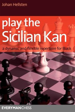 Play the Sicilian Kan - Hellsten, Johan