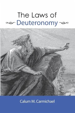 The Laws of Deuteronomy - Carmichael, Calum M.