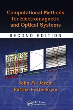 Computational Methods for Electromagnetic and Optical Systems - Jarem, John M. (University of Alabama, Huntsville, USA); Banerjee, Partha P. (University of Dayton, Ohio, USA)