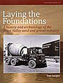 Laying the Foundations: A History and Archaeology of the Trent Valley Sand and Gravel Industry