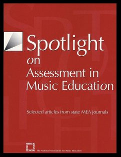 Spotlight on Assessment in Music Education - The National Association for Music Educa
