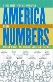 America by the Numbers: A Field Guide to the U.S. Population