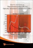 Questions and Answers on Thermoluminescence (TL) and Optically Stimulated Luminescence (OSL)