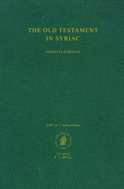 The Old Testament in Syriac According to the Peshiṭta Version, Part II Fasc. 3. the Book of Psalms