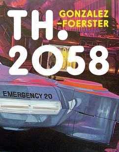 Th 2058: Dominique Gonzalez- Foerster