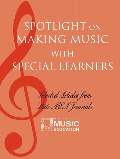 Spotlight on Making Music with Special Learners - The National Association for Music Educa