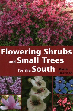 Flowering Shrubs and Small Trees for the South - Harrison, Marie