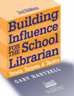 Building Influence for the School Librarian - Hartzell, Gary