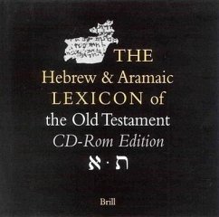 The Hebrew and Aramaic Lexicon of the Old Testament on CD-ROM (Windows Version), Volume Institutional License (6-10 Users) - Koehler, L.; Baumgartner, W.; Stamm, J. J.