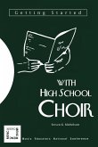 Getting Started with High School Choir