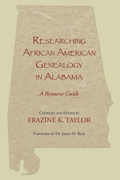 Researching African American Genealogy in Alabama - Taylor, Frazine K