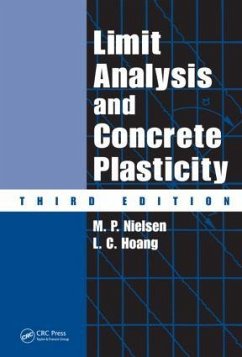 Limit Analysis and Concrete Plasticity - Nielsen, M P; Hoang, L C