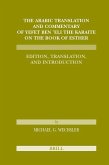 The Arabic Translation and Commentary of Yefet Ben 'Eli the Karaite on the Book of Esther