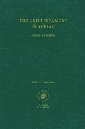 The Old Testament in Syriac According to the Peshi Ta Version, Part II Fasc. 2. Judges; Samuel: Edited on Behalf of the International Organization for