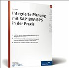 Integrierte Planung mit SAP BW-BPS in der Praxis - Brück, Uwe