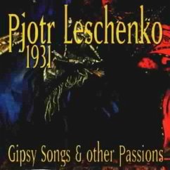 1931-Gipsy Songs And Othe - Leschenko,Pjotr