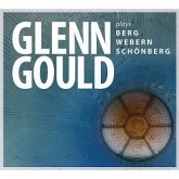Glenn Gould plays Berg,Webern,Schönberg Glenn Gould plays Berg,Webern,Schönberg