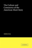 The Culture and Commerce of the American Short Story