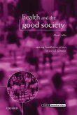 Health and the Good Society