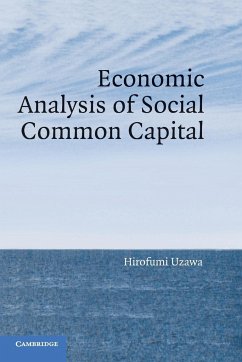 Economic Analysis of Social Common Capital - Uzawa, Hirofumi