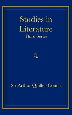 Studies in Literature - Quiller-Couch, Arthur