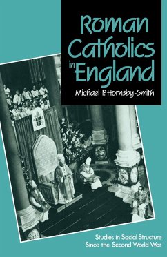 Roman Catholics in England - Hornsby-Smith, Michael P.