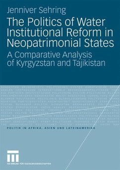 The Politics of Water Institutional Reform in Neo-Patrimonial States - Sehring, Jenniver