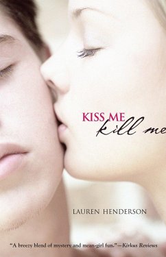 Kiss Me Kill Me - Henderson, Lauren