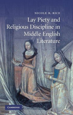 Lay Piety and Religious Discipline in Middle English Literature - Rice, Nicole R.