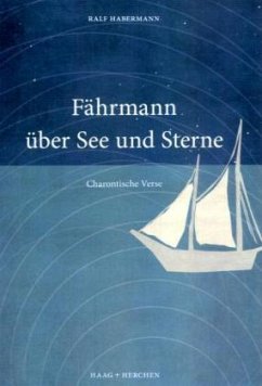 Fährmann über See und Sterne - Habermann, Ralf