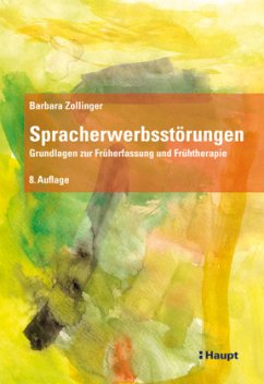Spracherwerbsstörungen - Zollinger, Barbara
