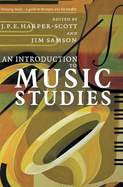 An Introduction to Music Studies - Harper-Scott, J. P. E. / Samson, Jim (ed.)