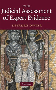 The Judicial Assessment of Expert Evidence - Dwyer, Déirdre