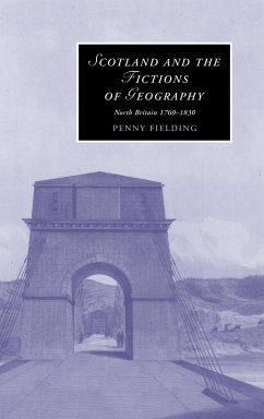 Scotland and the Fictions of Geography - Fielding, Penny