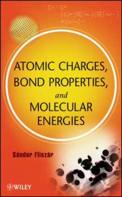 Atomic Charges, Bond Properties, and Molecular Energies - Fliszar, Sandor