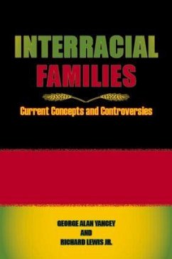 Interracial Families - Yancey, George Alan; Lewis, Richard