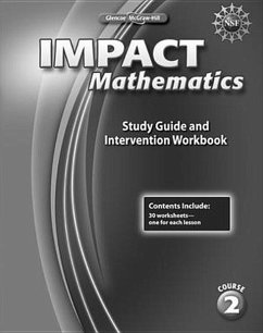 Impact Mathematics, Course 2, Study Guide and Intervention Workbook - McGraw Hill