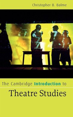 The Cambridge Introduction to Theatre Studies - Balme, Christopher B.