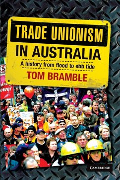 Trade Unionism in Australia - Bramble, Tom
