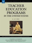 Teacher Education Programs in the United States: A Guide