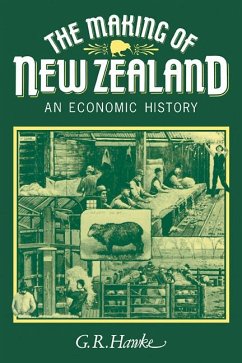 The Making of New Zealand - Hawke, G. R.