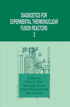 Diagnostics for Experimental Thermonuclear Fusion Reactors 2 - Stott, Peter E. / Gorini, Giuseppe / Prandoni, Paolo (Hgg.)