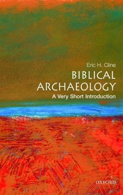 Biblical Archaeology: A Very Short Introduction - Cline, Eric H.