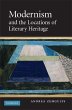 Modernism and the Locations of Literary... - Bild 1