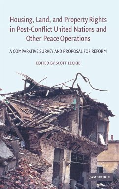 Housing, Land, and Property Rights in Post-Conflict United Nations and Other Peace Operations