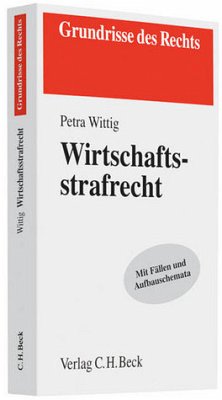 Wirtschaftsstrafrecht - Wittig, Petra