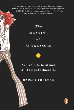 The Meaning of Sunglasses - Freeman, Hadley