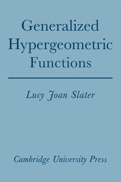 Generalized Hypergeometric Functions - Slater, Lucy Joan