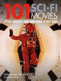 101 Science-fiction Movies: You Must See Before You Die